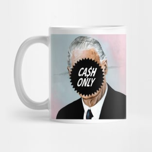 Cash Only Mug